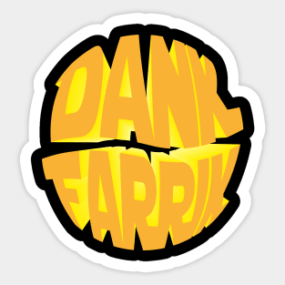 Dank Farrik Sticker